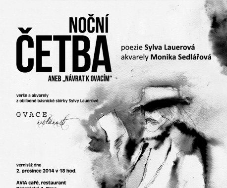 Vernisáž výstavy NOČNÍ ČETBA-Galerie AVIA