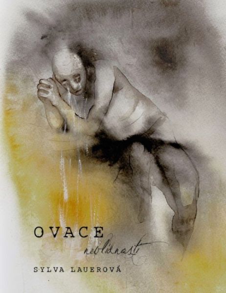 A New Collection of Verse "Ovace nevlídnosti"