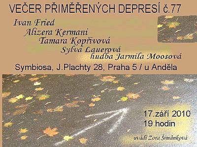 Večer přiměřených depresí, Praha.