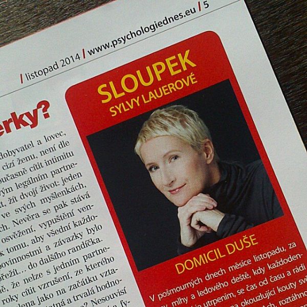 PSYCHOLOGIE DNES a pravidelný sloupek Sylvy Lauerové