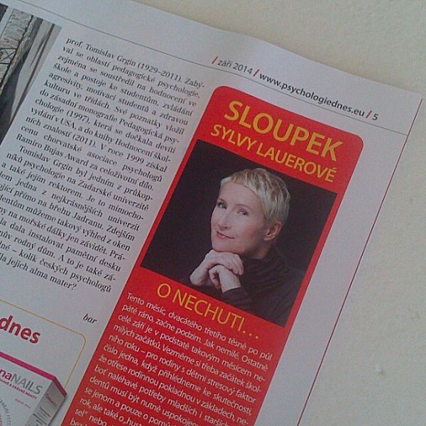Měsíční sloupky Sylvy Lauerové v časopisu Psychologie Dnes :)