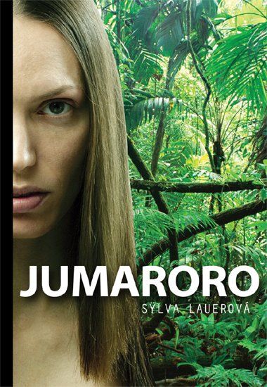 Sylva Lauerová: Jumaroro