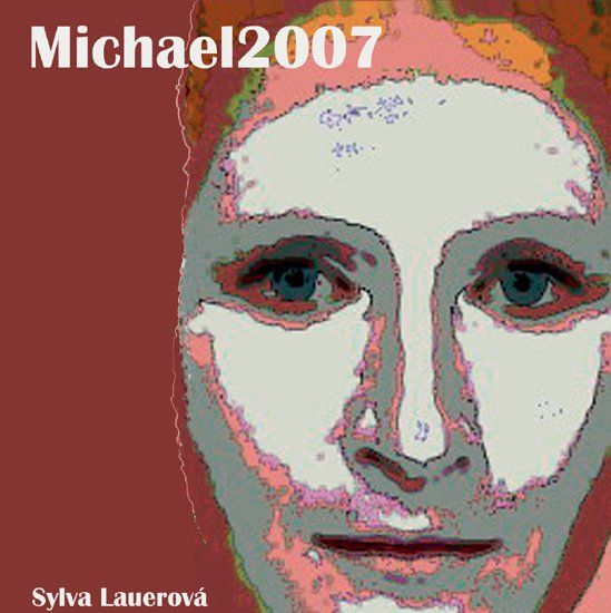 Sylva Lauerova: Michael2007
